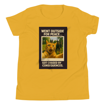 "WENT OUTSIDE FOR PEACE..." • Youth T-Shirt