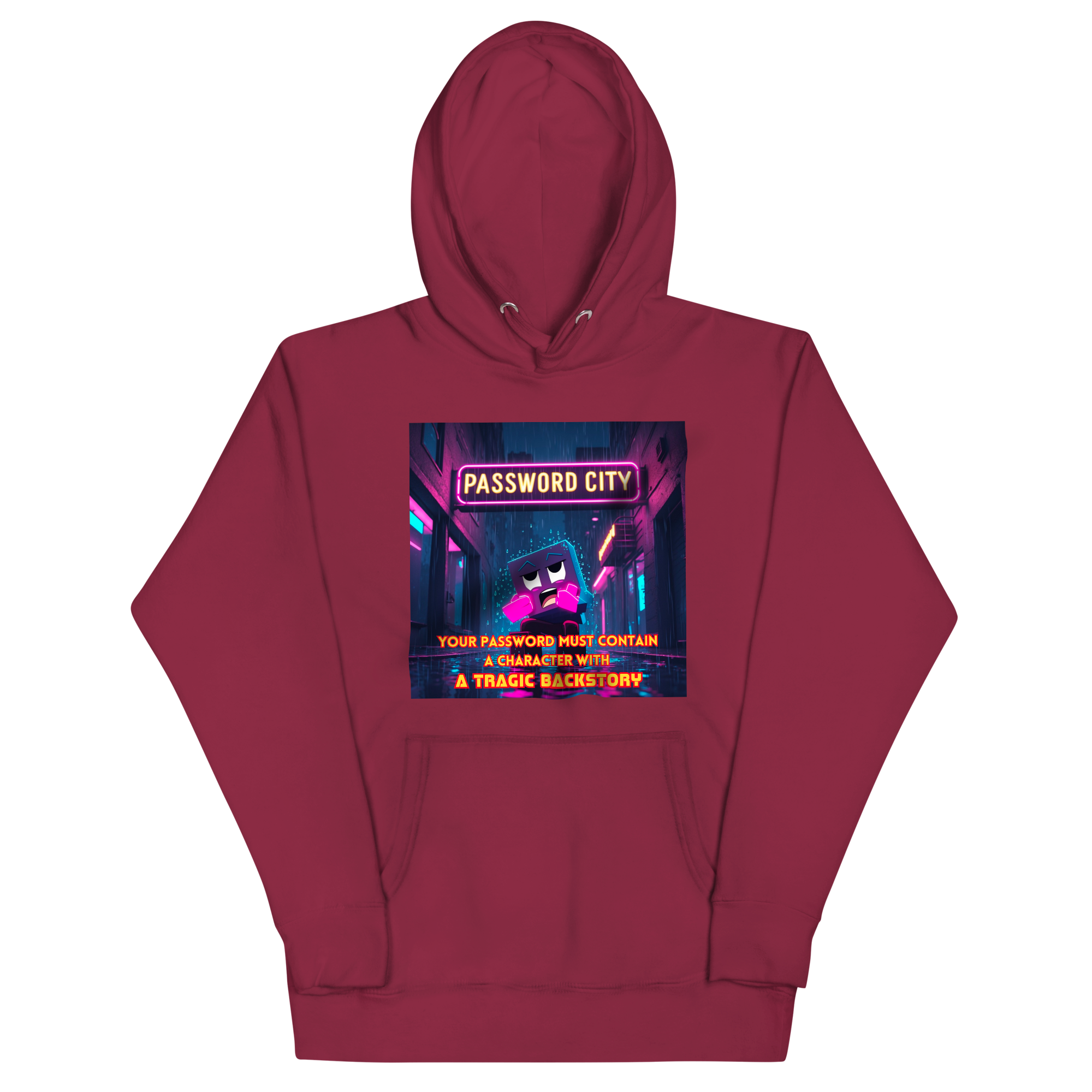 "YOUR PASSWORD MUST CONTAIN..." • Premium Hoodie