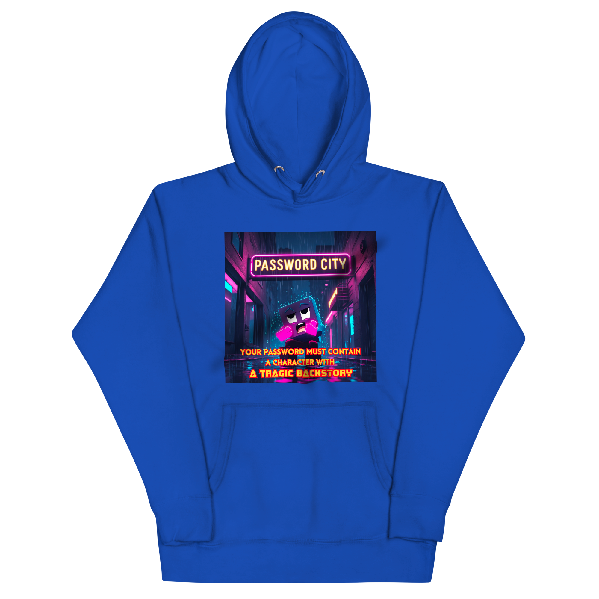 "YOUR PASSWORD MUST CONTAIN..." • Premium Hoodie