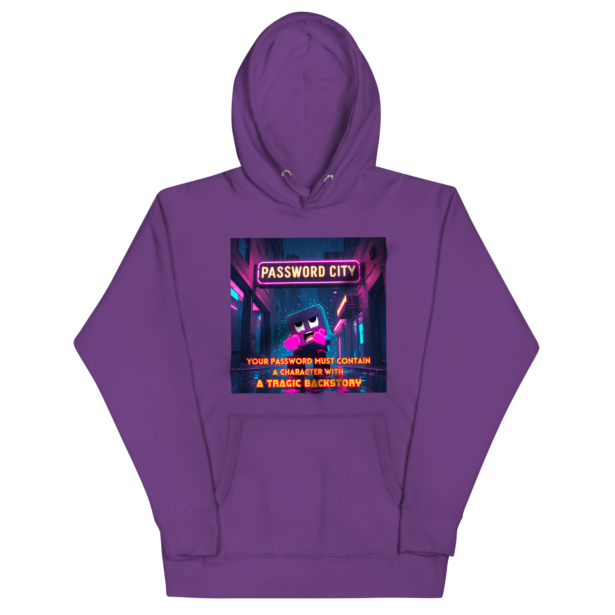 "YOUR PASSWORD MUST CONTAIN..." • Premium Hoodie