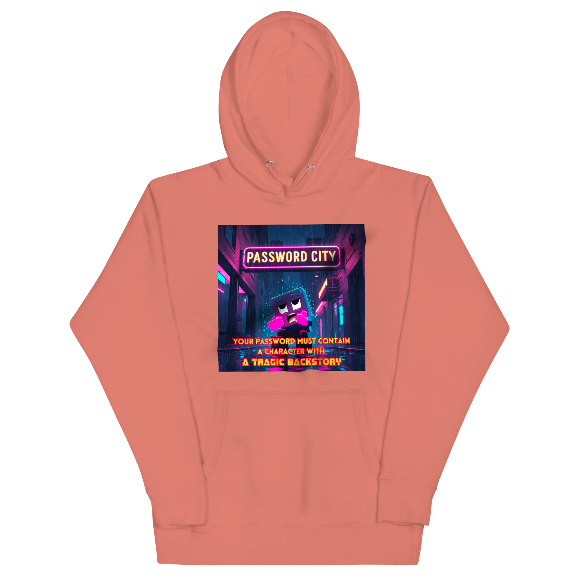 "YOUR PASSWORD MUST CONTAIN..." • Premium Hoodie