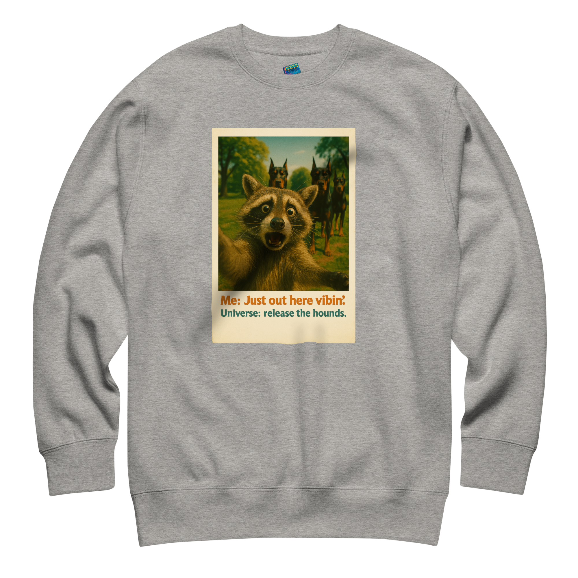 "JUST OUT HERE VIBIN" • Premium Sweatshirt