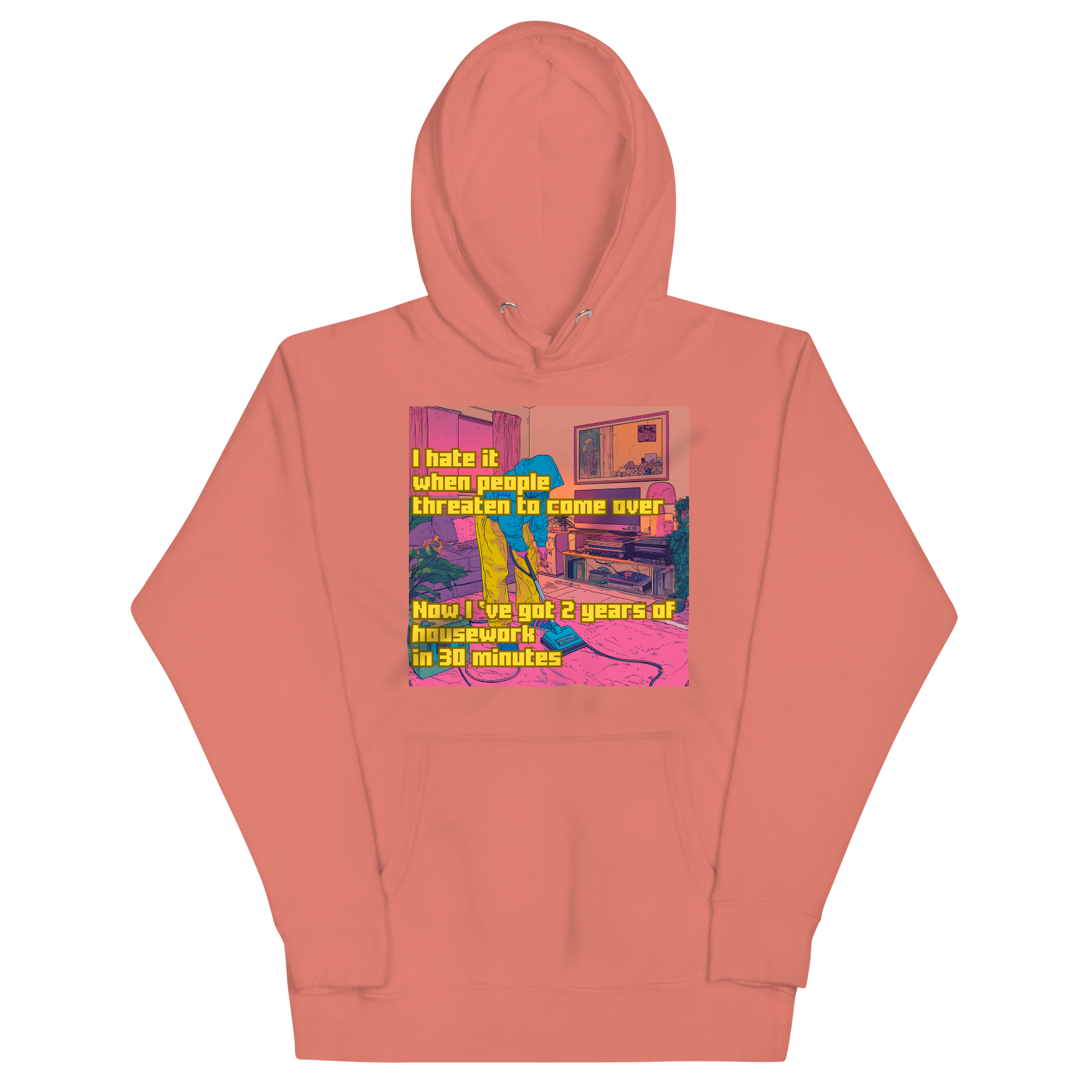 "I HATE IT WHEN PEOPLE THREATEN TO COME OVER..." • Premium Hoodie