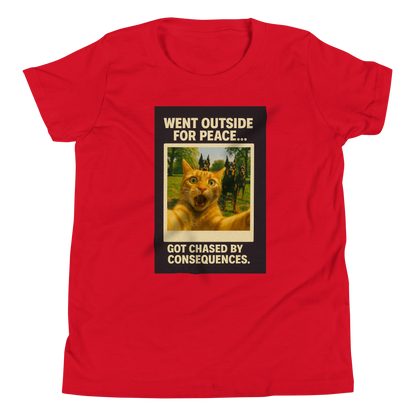 "WENT OUTSIDE FOR PEACE..." • Youth T-Shirt