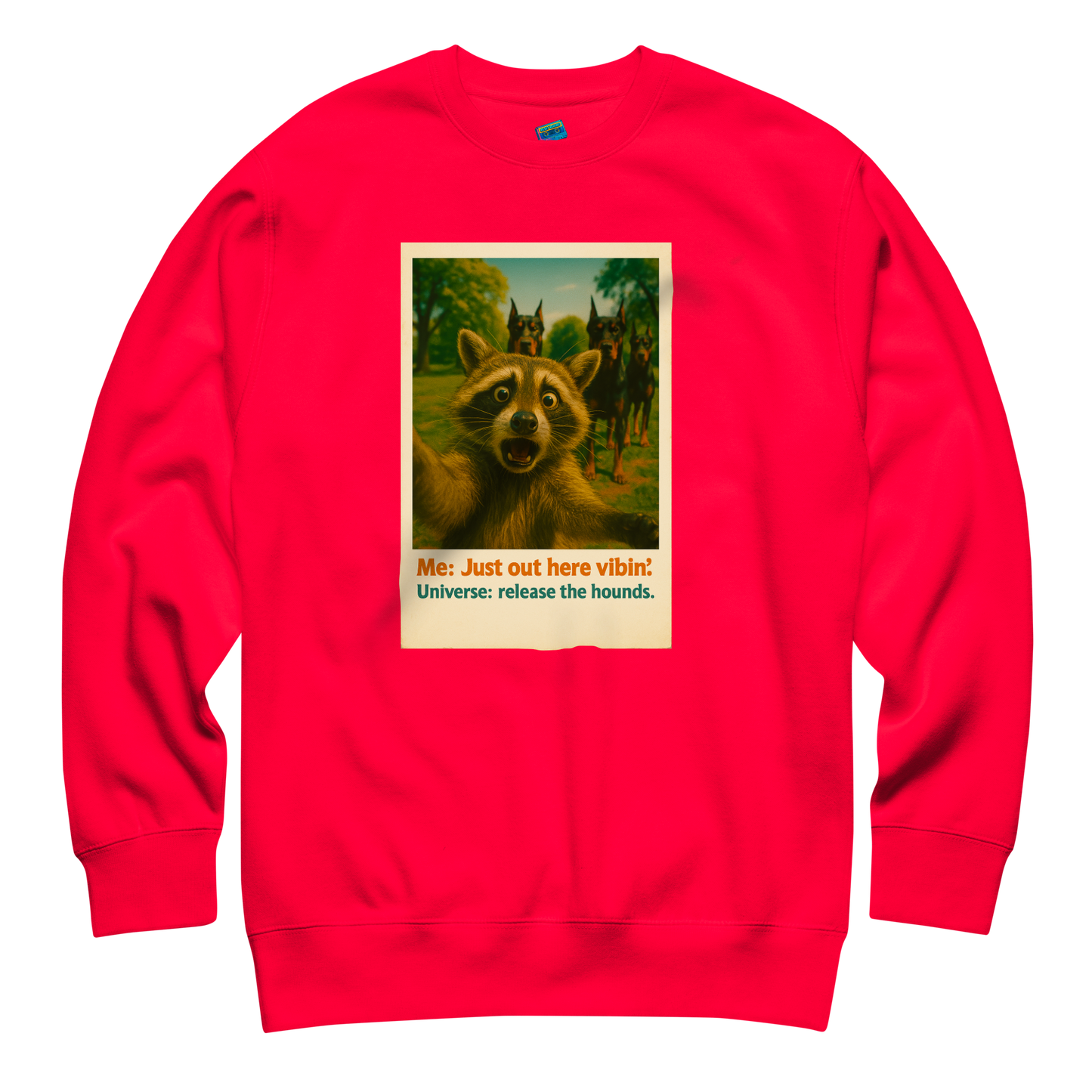 "JUST OUT HERE VIBIN" • Premium Sweatshirt