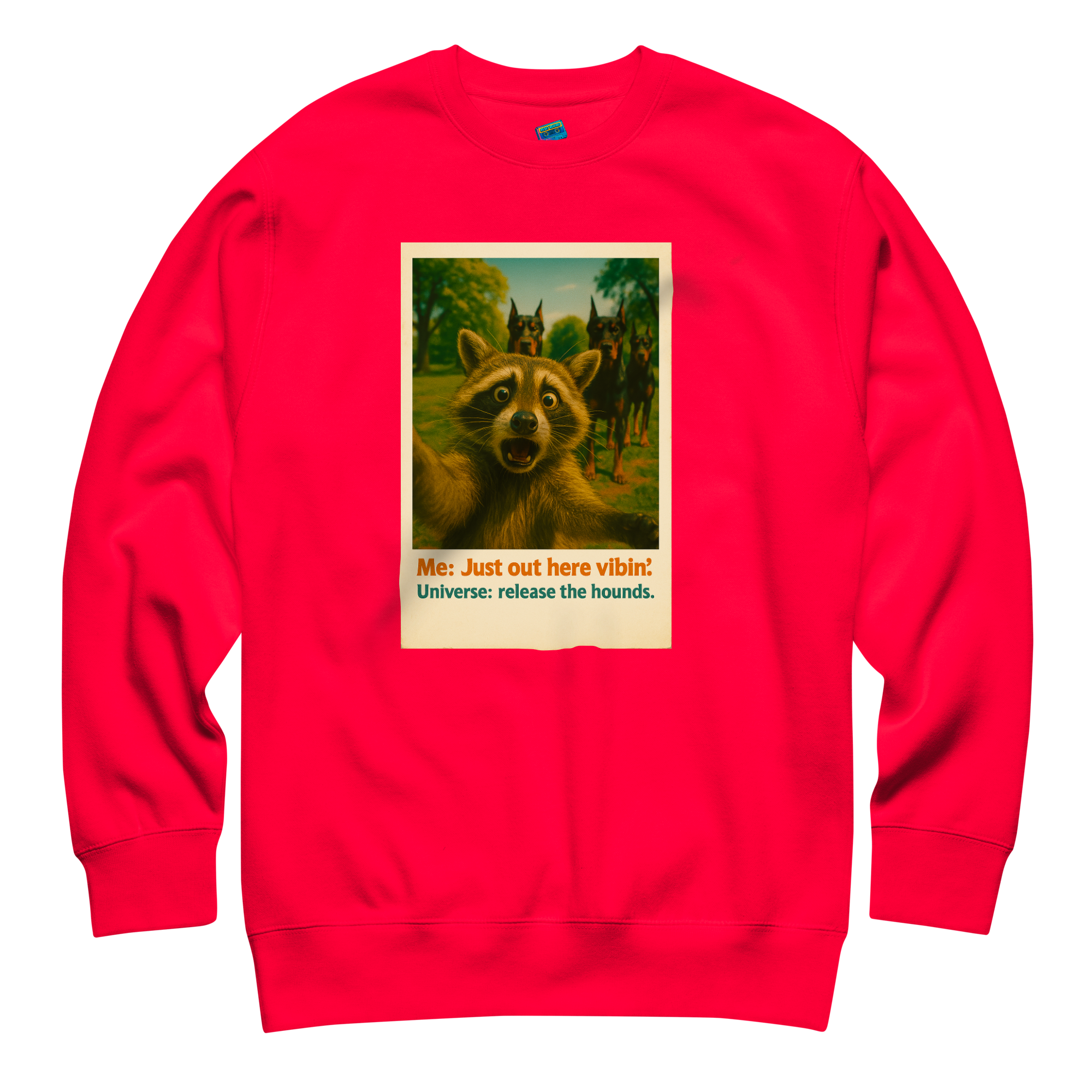 "JUST OUT HERE VIBIN" • Premium Sweatshirt