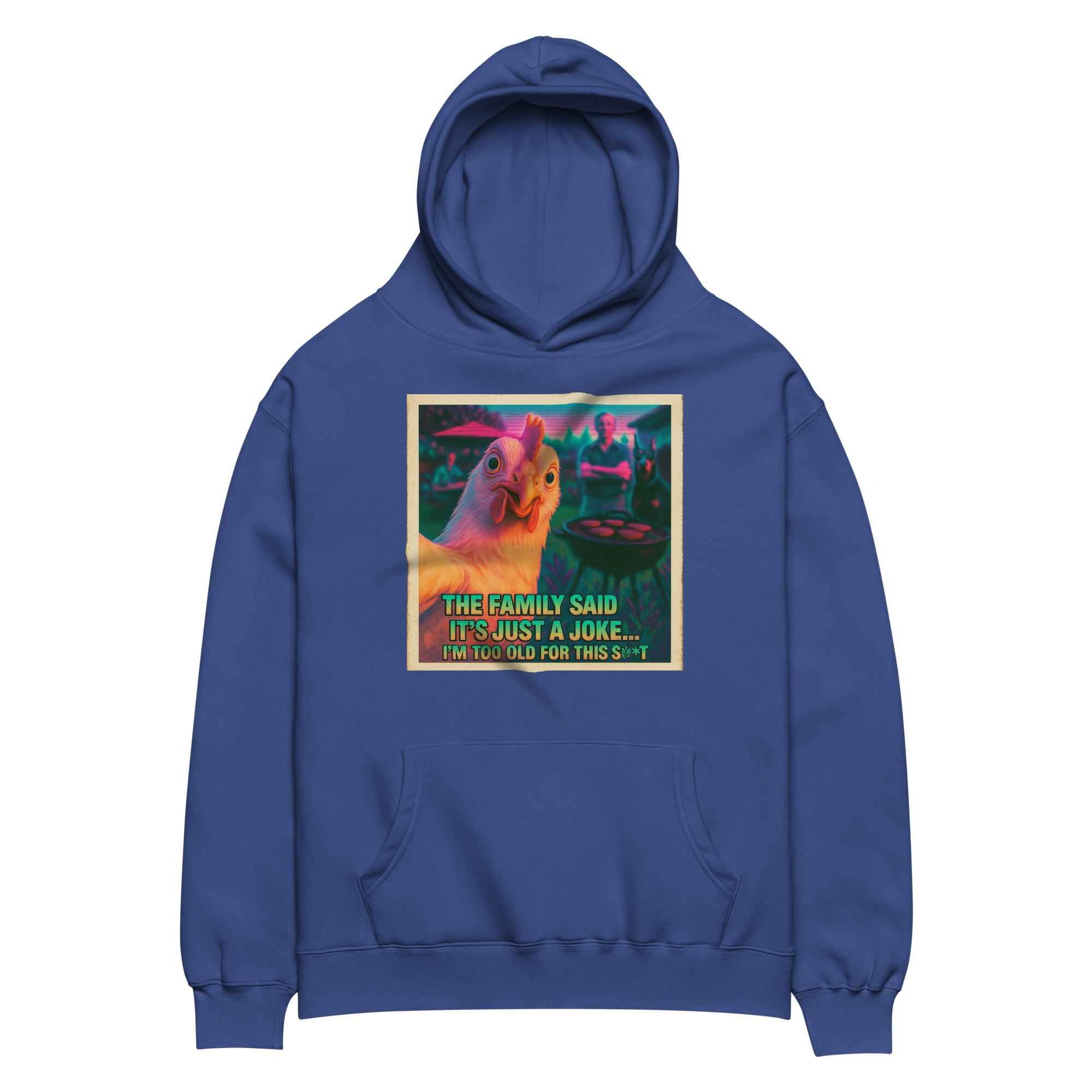 ...I'M TOO OLD FOR THIS SHIT" • Oversized Hoodie