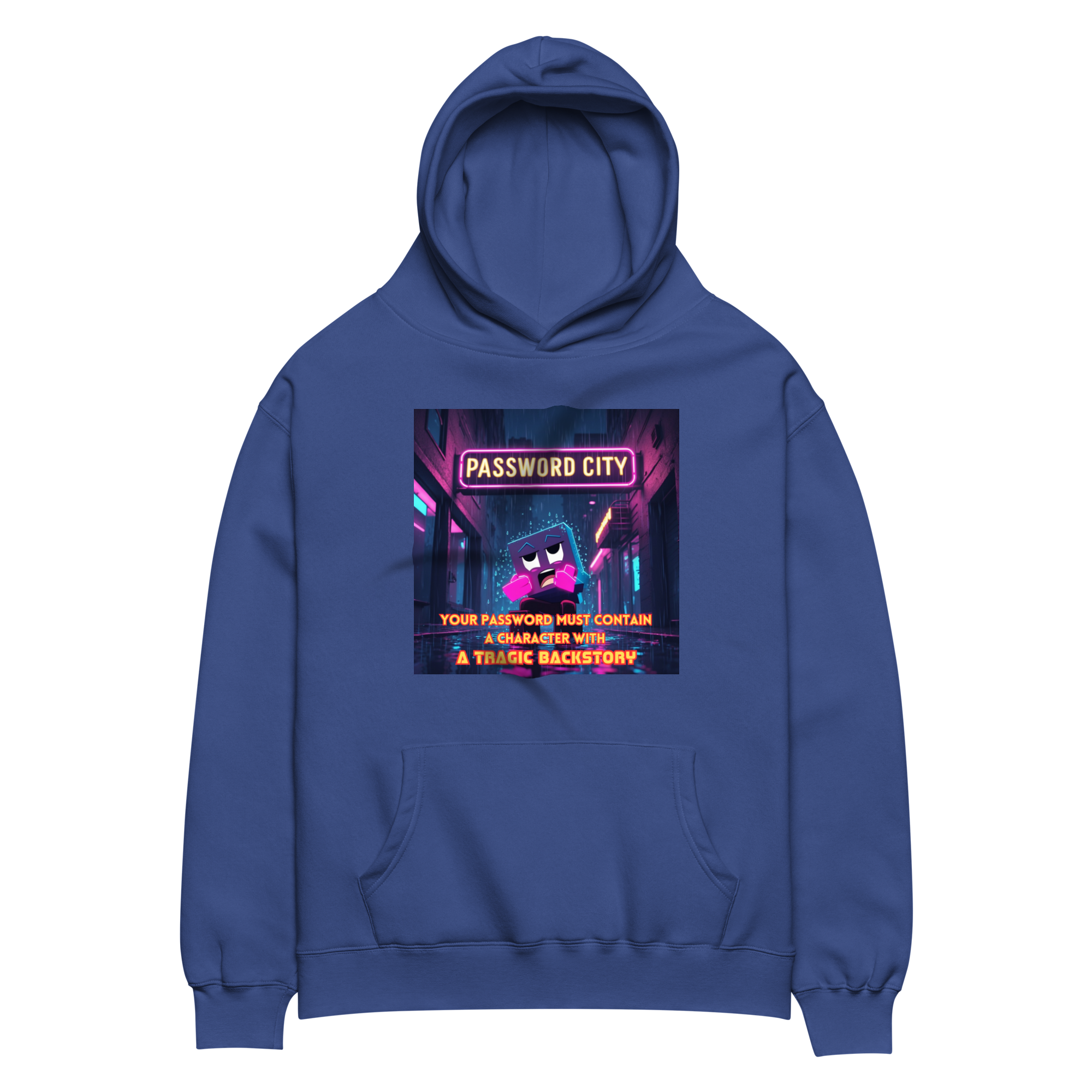 "YOUR PASSWORD MUST CONTAIN..." • Oversized Hoodie