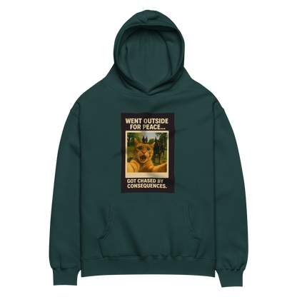 "WENT OUTSIDE FOR PEACE..."  • Oversized Hoodie