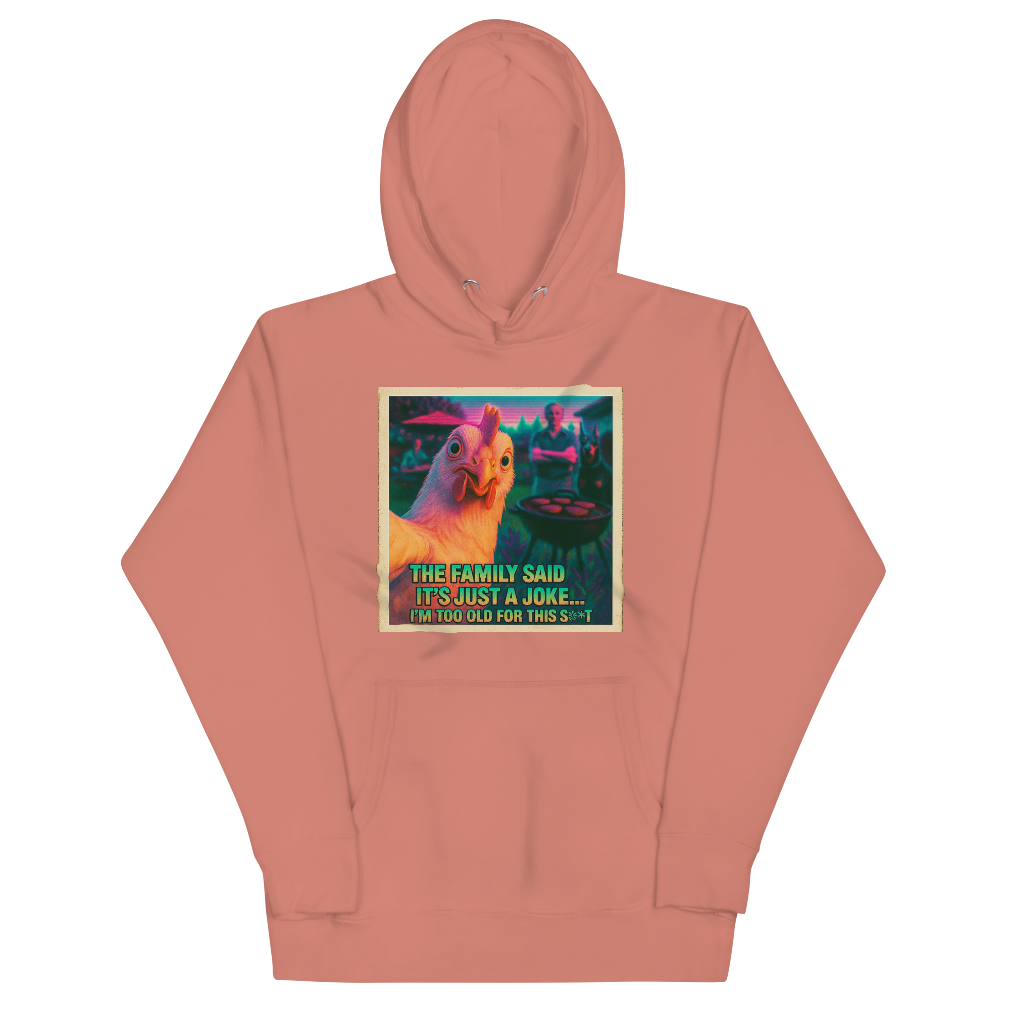 "... I'M TOO OLD FOR THIS SHIT" • Premium Hoodie