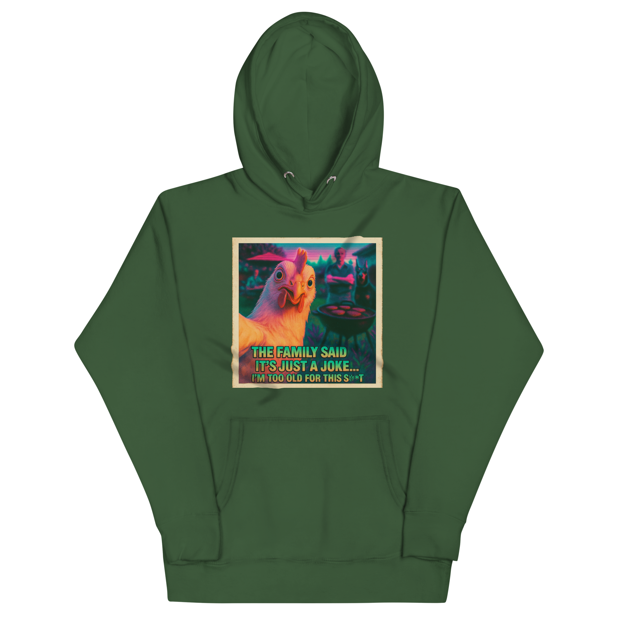 "... I'M TOO OLD FOR THIS SHIT" • Premium Hoodie
