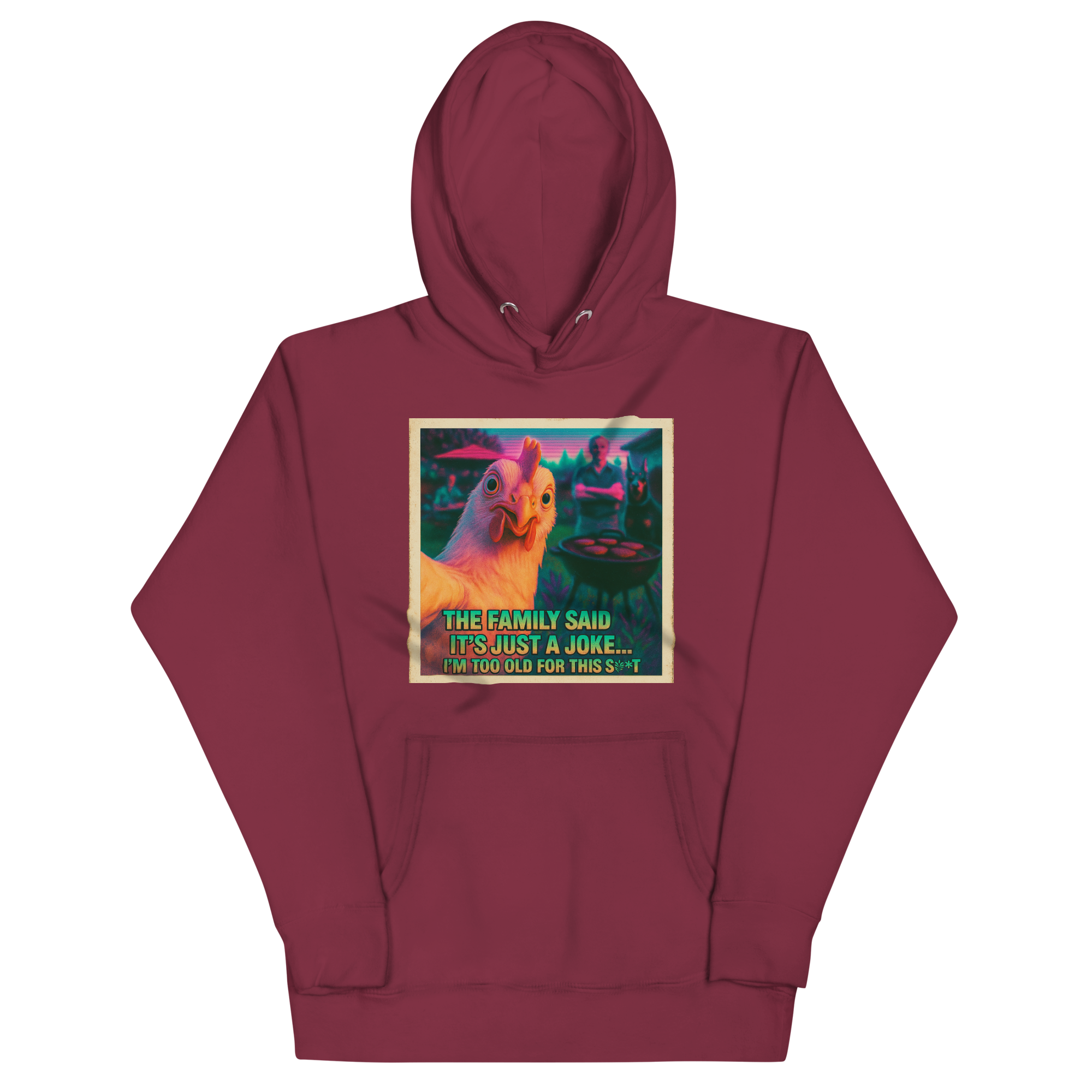 "... I'M TOO OLD FOR THIS SHIT" • Premium Hoodie