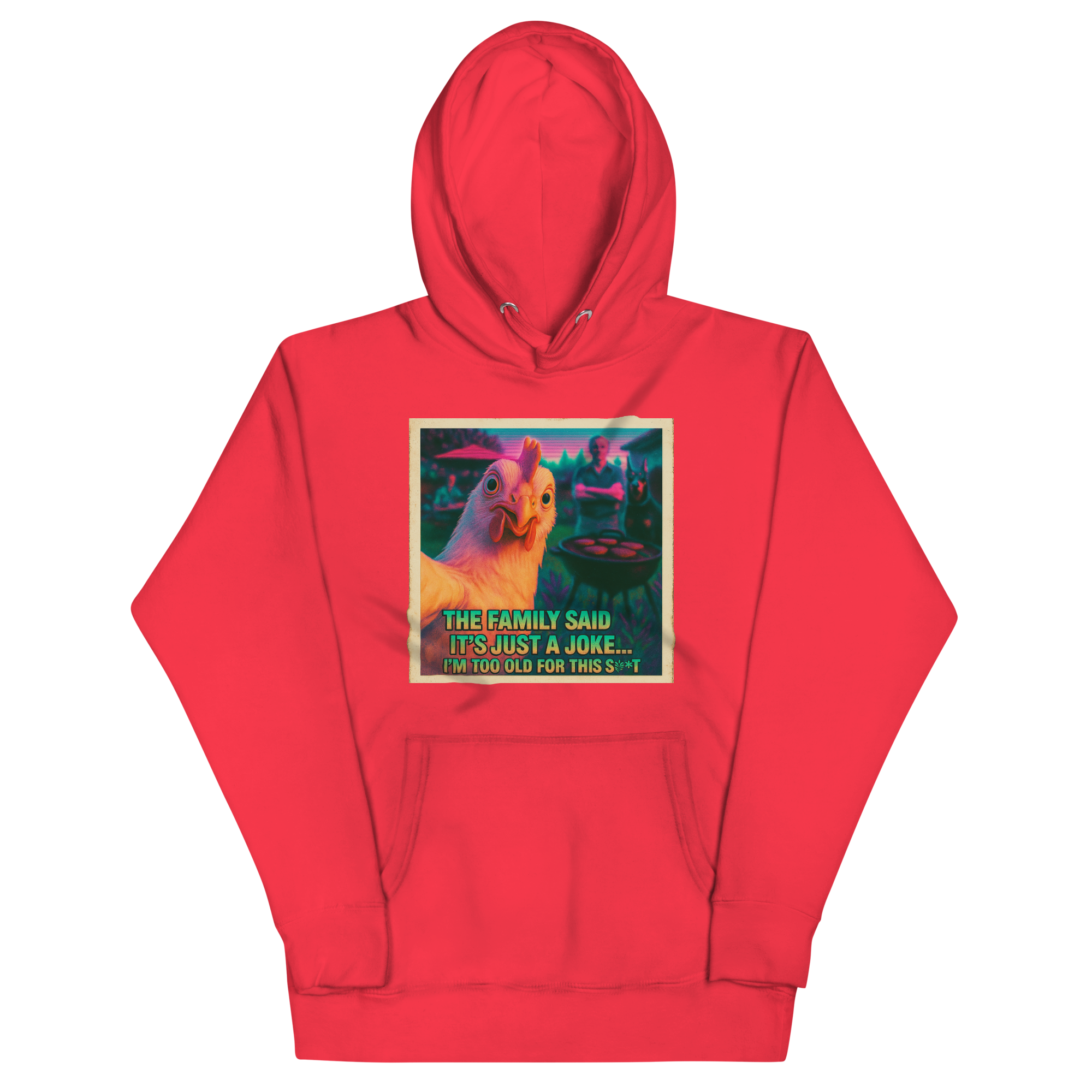 "... I'M TOO OLD FOR THIS SHIT" • Premium Hoodie