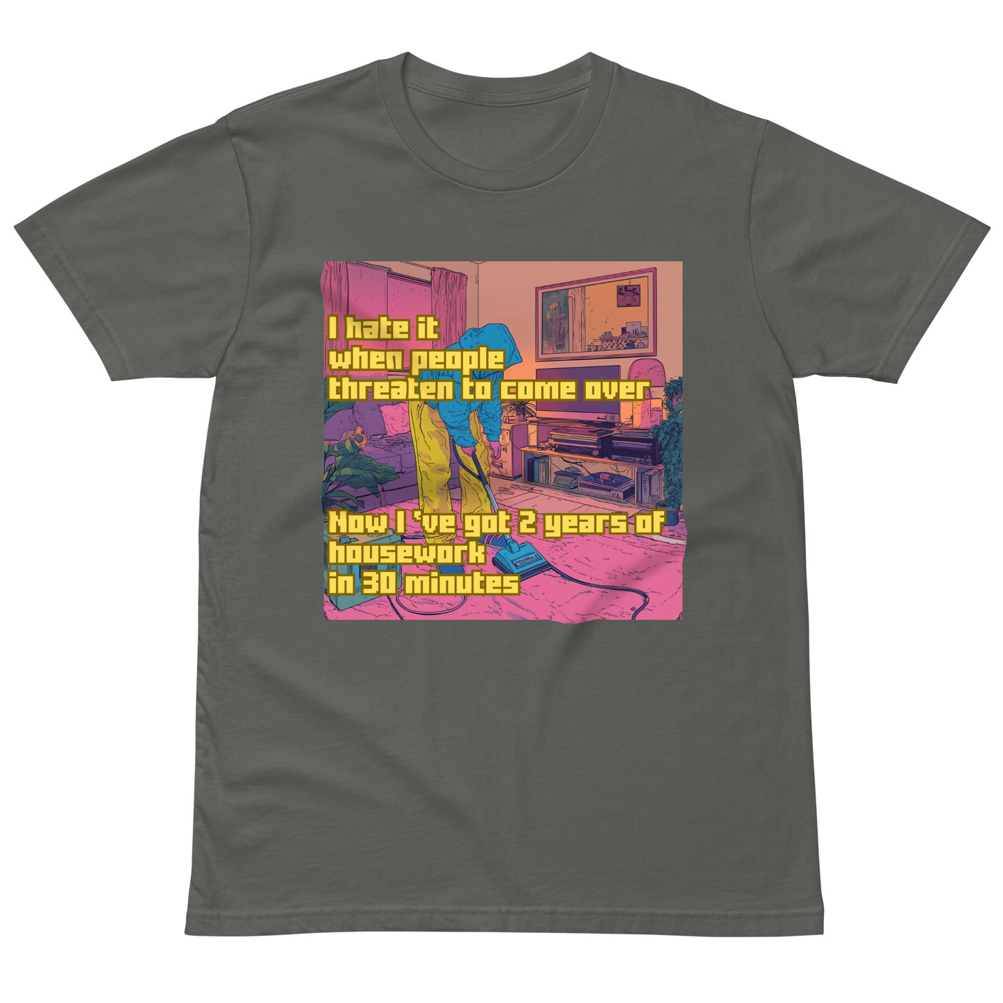 "I HATE IT WHEN PEOPLE THREATEN TO COME OVER..." • Premium T-shirt