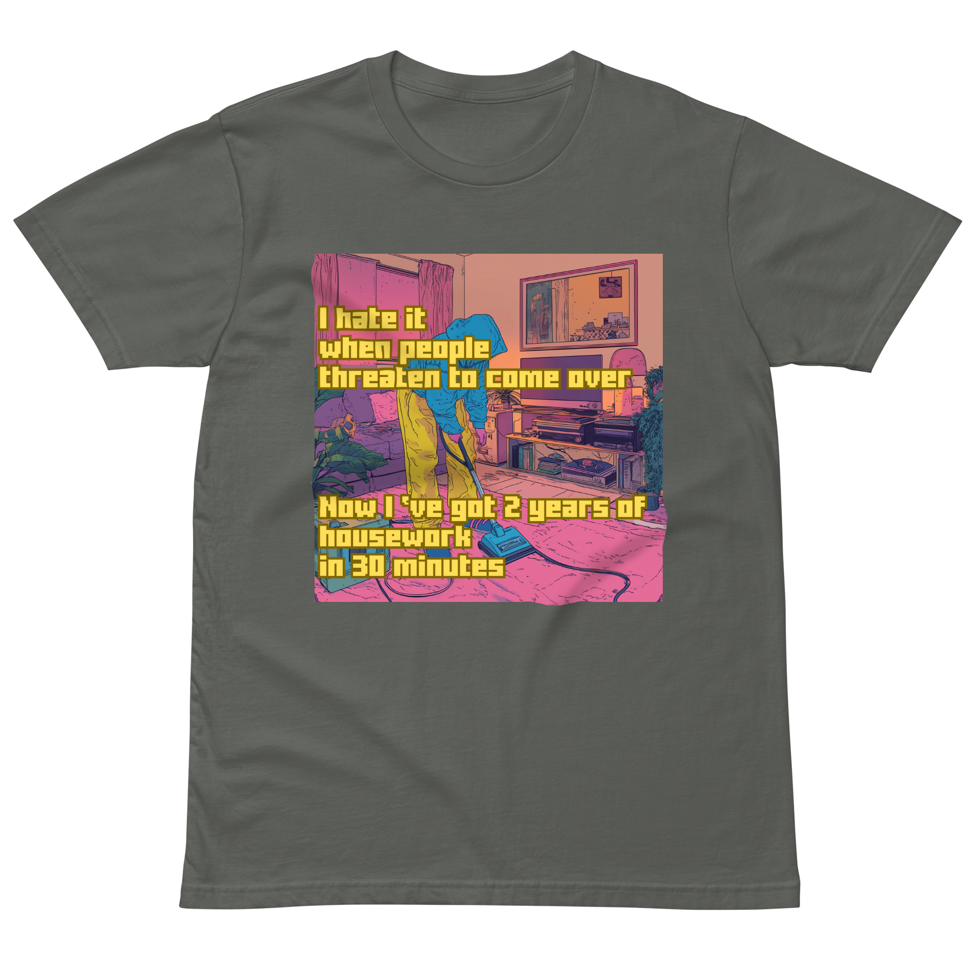 "I HATE IT WHEN PEOPLE THREATEN TO COME OVER..." • Premium T-shirt