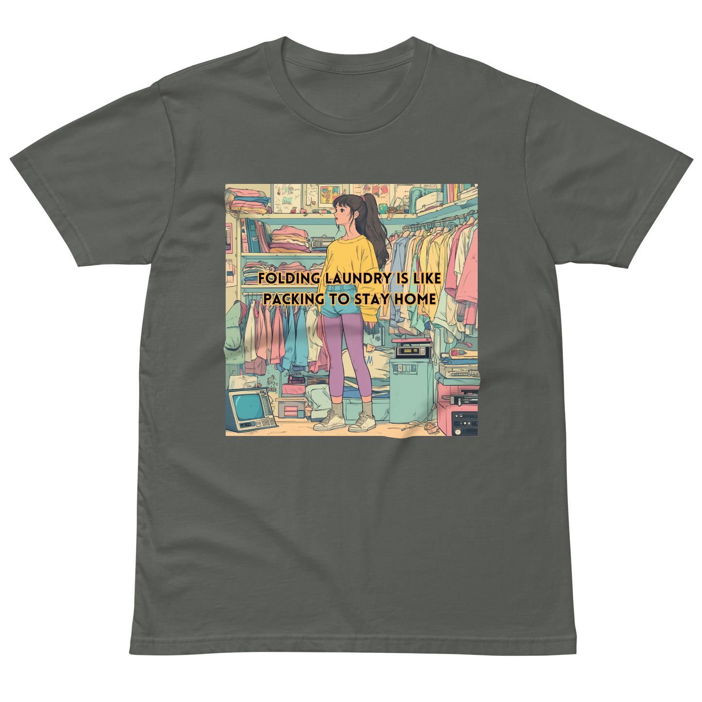"FOLDING LAUNDRY IS LIKE PACKING TO STAY HOME" • Premium T-shirt