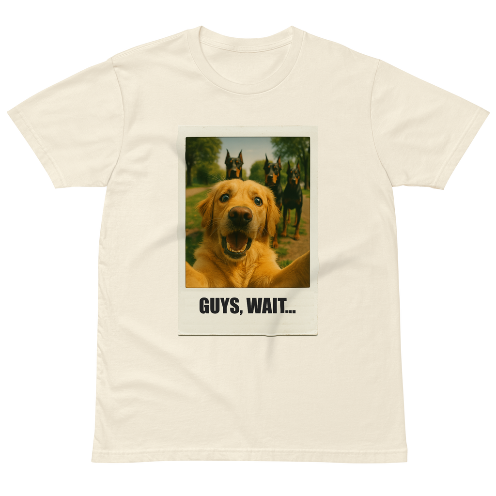 "GUYS, WAIT..." • Premium T-shirt