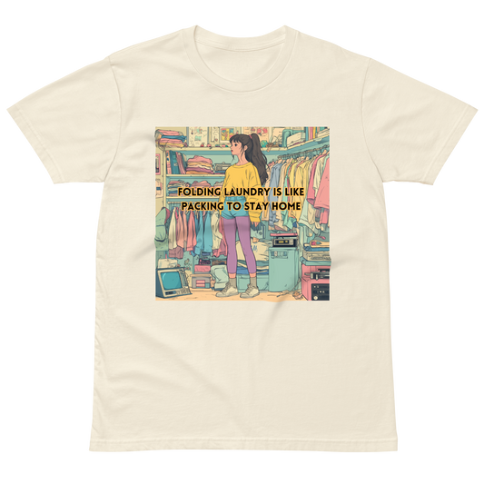 "FOLDING LAUNDRY IS LIKE PACKING TO STAY HOME" • Premium T-shirt