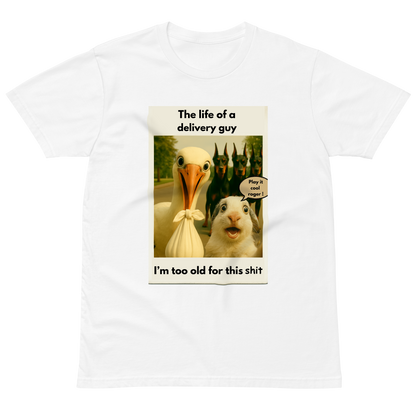 "THE LIFE OF A DELIVERY GUY..." • Premium T-shirt