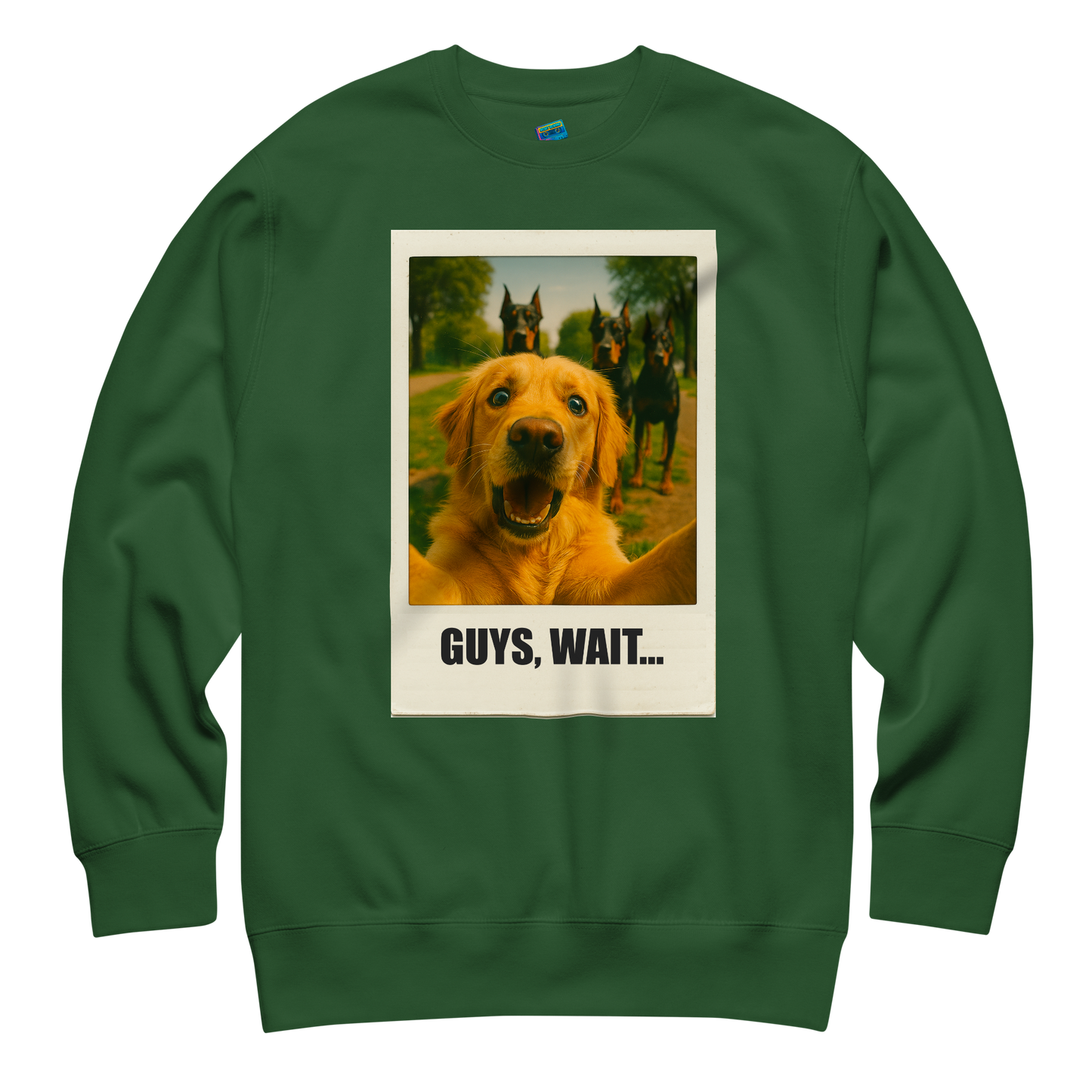 "GUYS, WAIT..." • Premium Sweatshirt