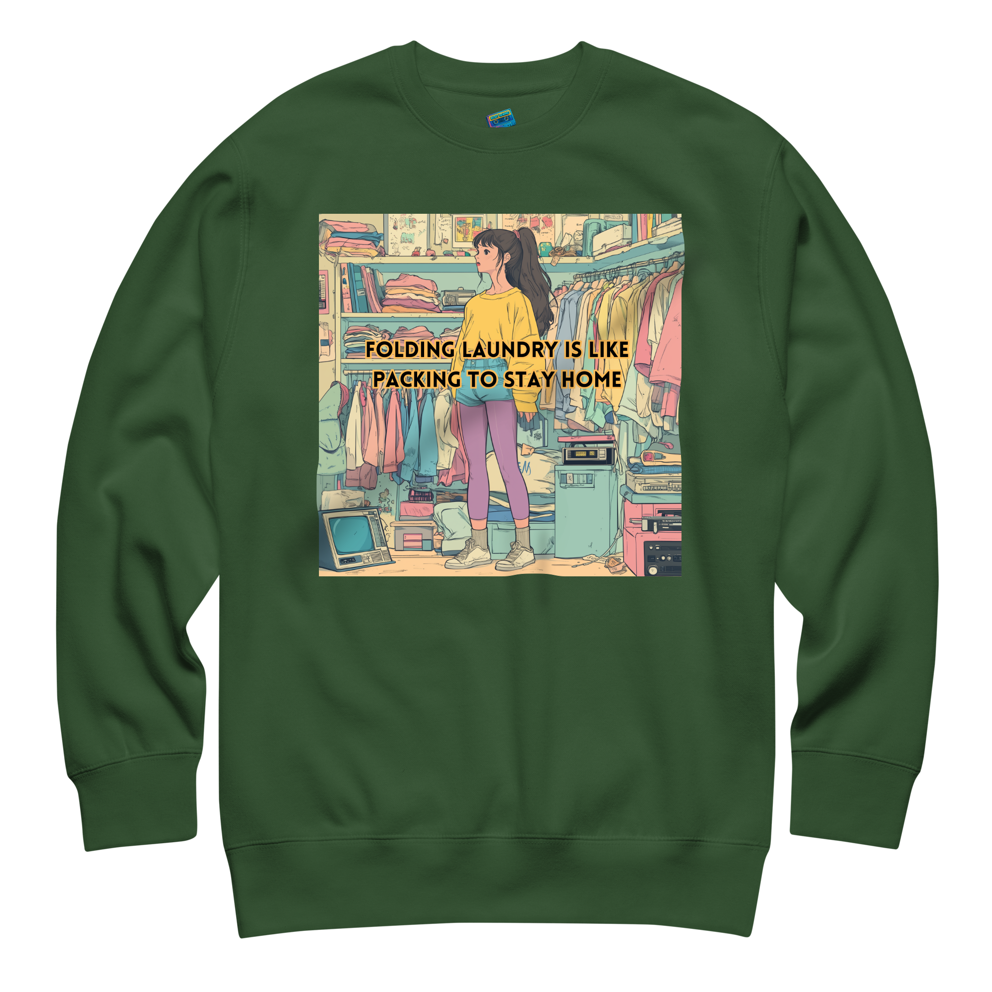 "FOLDING LAUNDRY IS LIKE PACKING TO STAY HOME" • Premium Sweater