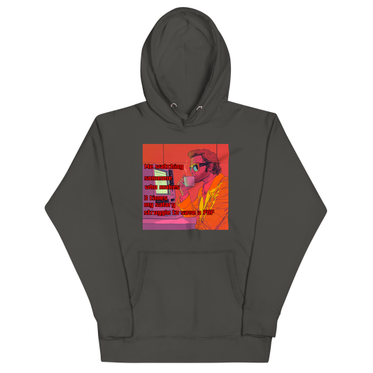 "ME WATCHING SOMEONE WHO MAKES 3 TIMES MY SALARY..." • Premium Hoodie