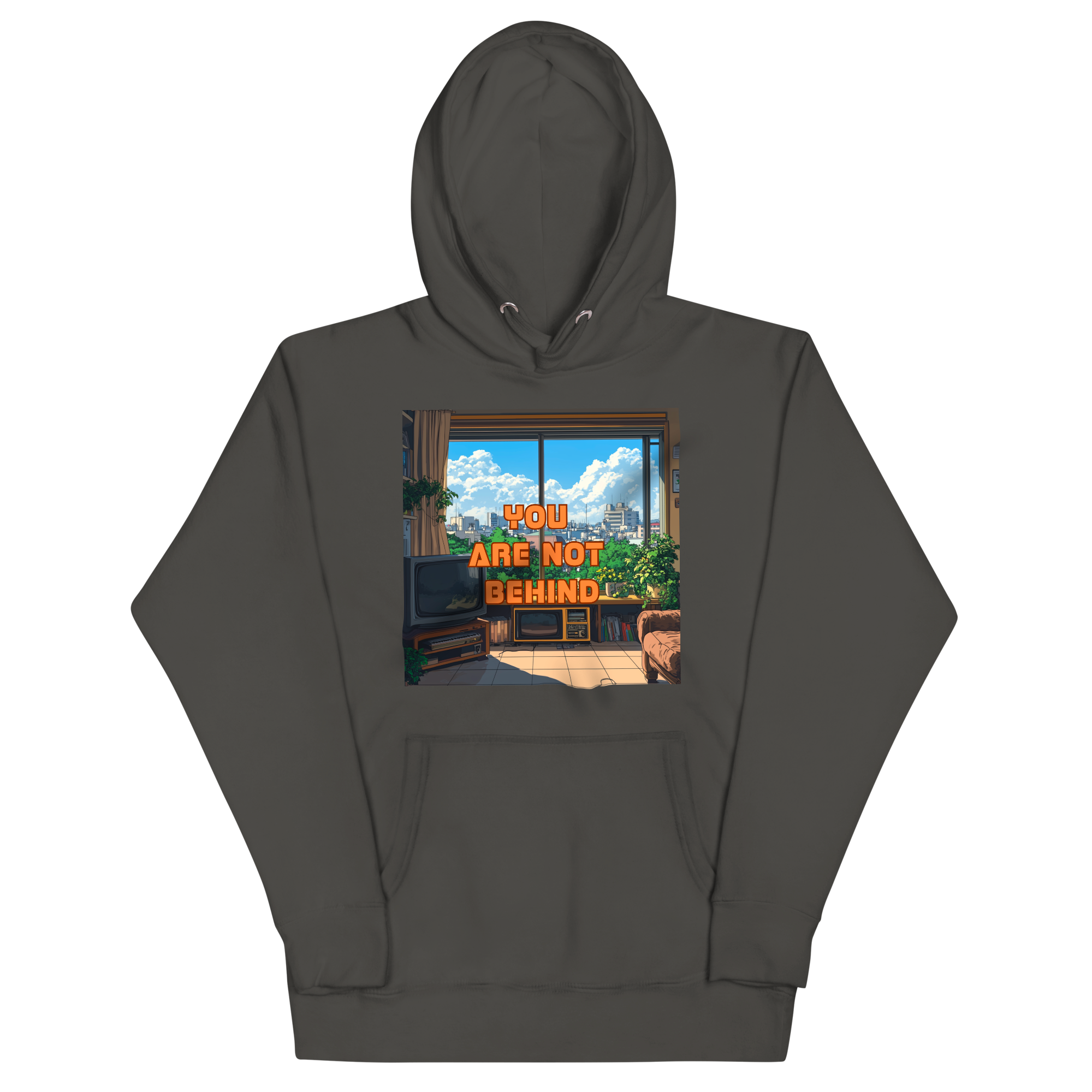 "YOU ARE NOT BEHIND" • Premium Hoodie